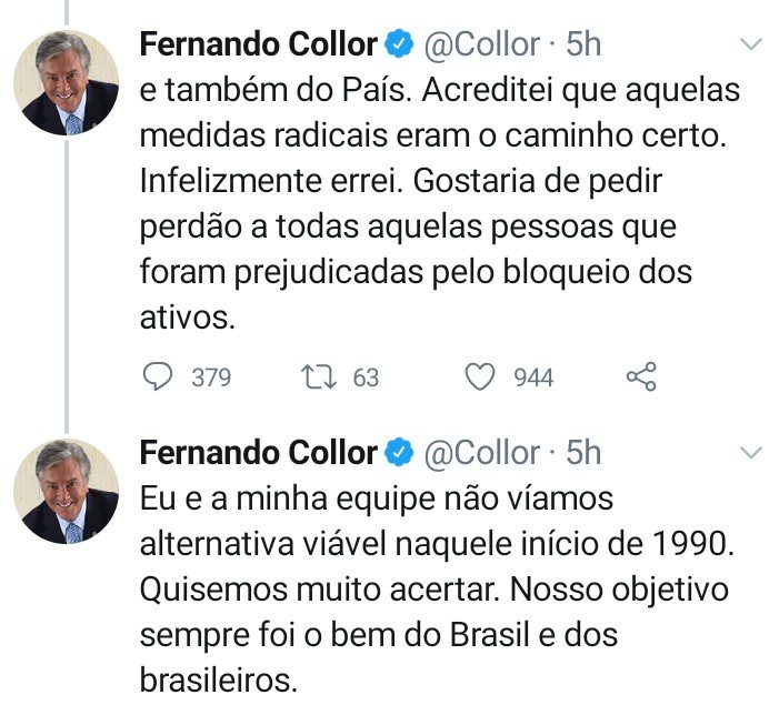 Tweets de Fernando Collor pedem perdão por medidas radicais e bloqueio de ativos de 1990, afirmando boa intenção.