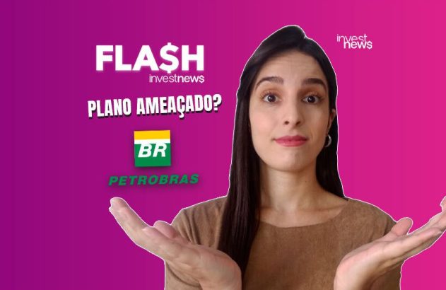 Mulher com mãos abertas e olhos arregalados, com "FLASH investnews", "PLANO AMEAÇADO?", Petrobras e BR.