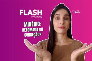 vale, Usiminas, CSN e juros