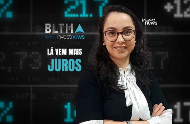 Mulher sorridente com fundo de tela de dados financeiros e o título "LÁ VEM MAIS JUROS" da InvestNews.