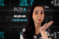 Mulher com expressão surpresa diante de dados financeiros e texto: INFLAÇÃO AQUI, PACOTÃO NOS EUA.