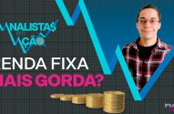 Analista sorridente aborda 'Renda Fixa Mais Gorda?' em gráfico com moedas, sinalizando rentabilidade.