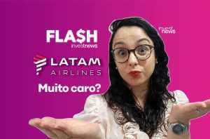 Mulher surpresa com mãos abertas, questionando sobre LATAM AIRLINES e se é 'Muito caro?' no Investnews.