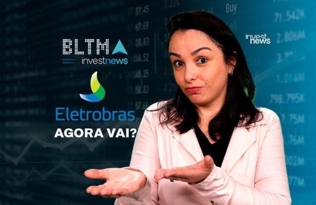 Mulher gesticula diante de gráficos financeiros. Logos BLTMA, Investnews, Eletrobras. Pergunta: AGORA VAI?
