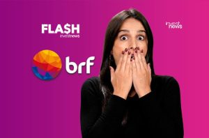 Mulher com expressão de surpresa cobrindo a boca com as mãos. Logos "FLASH Investnews" e "BRF" em fundo gradiente roxo e rosa.