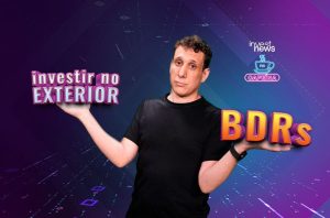 Samy Dana com bdrs em uma mão e investir no exterior em outra