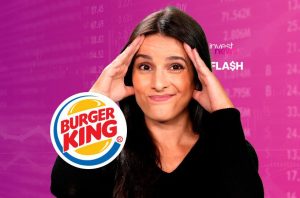 Mulher confusa com mãos na cabeça, logo Burger King e fundo financeiro do Invest News.