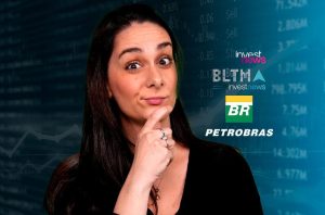 Mulher pensativa com fundo de gráficos financeiros. Logos: InvestNews, BR, Petrobras.