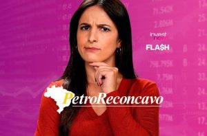 Mulher pensativa, em fundo financeiro com dados. Logos "invest news FLASH" e "PetroReconcavo" (com mapa do Brasil).