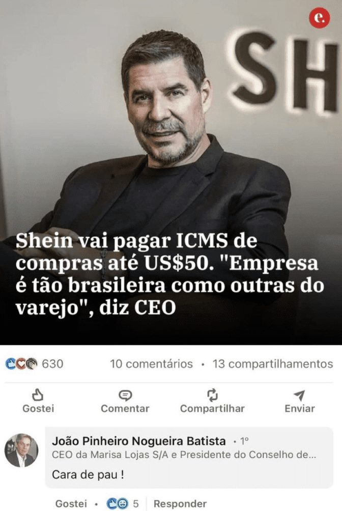 Homem da notícia da Shein sobre ICMS. Abaixo, CEO da Marisa reage com "Cara de pau!" em postagem.