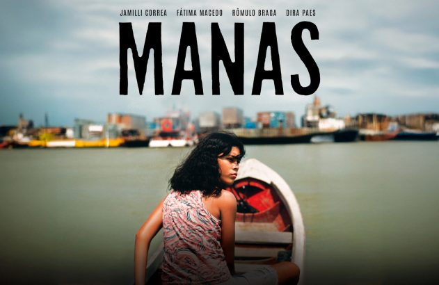 "Manas" é o primeiro longa de ficção da diretora Marianna Brennand